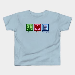 Peace Love Bookkeeping Kids T-Shirt